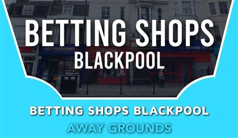 bookmakers in blackpool